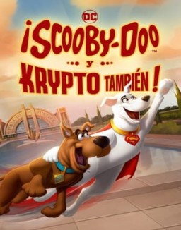 ¡Scooby Doo! ¡Y Krypto también!