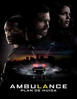 Ambulance. Plan de huida