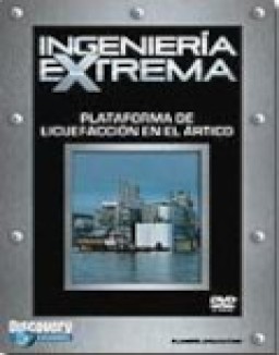 Ingeniería Extrema – Plataforma De Licuefacción En El Artico