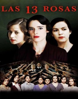 Las 13 rosas Part1 (2007)