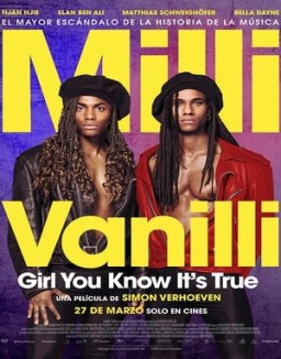 Milli Vanilli: Girl You Know It's True